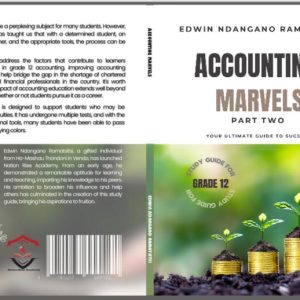 Accounting Marvels Part 2 – Grade 12 Study Guide & Handbook (Paper 2)